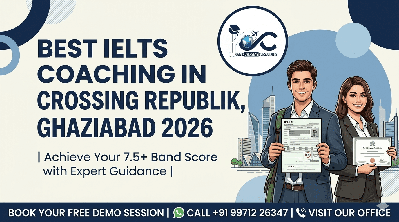 Best IELTS Coaching in Crossing Republik Ghaziabad 2026 | Jaivik Overseas Jaivik Overseas IELTS Coaching Crossing Republik