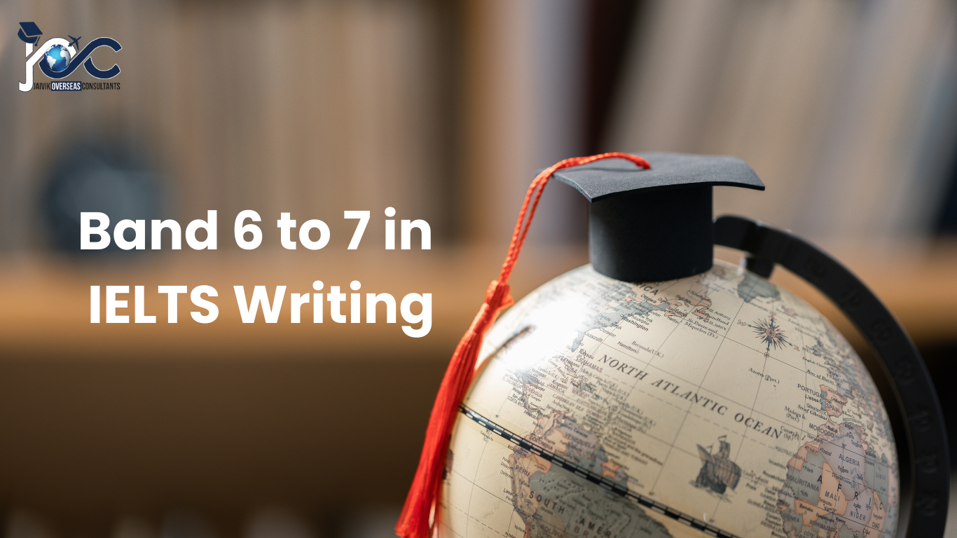 Band 6 to 7 in IELTS Writing