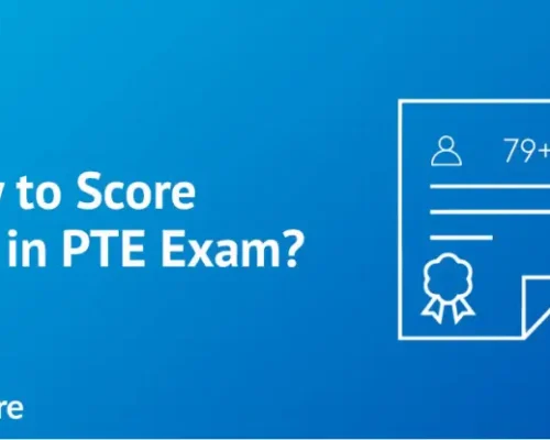 Top Scoring Strategies for PTE Academic – Score 79+ Tips