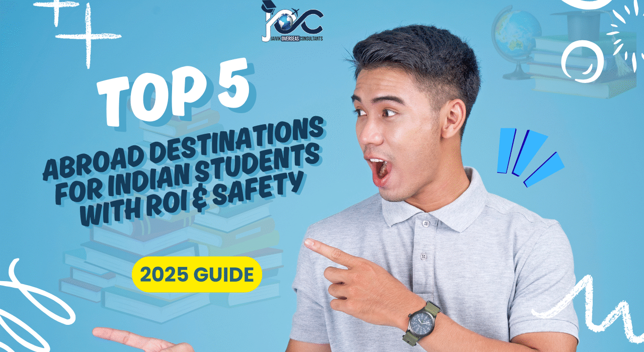Top 5 Abroad Destinations for Indian Students